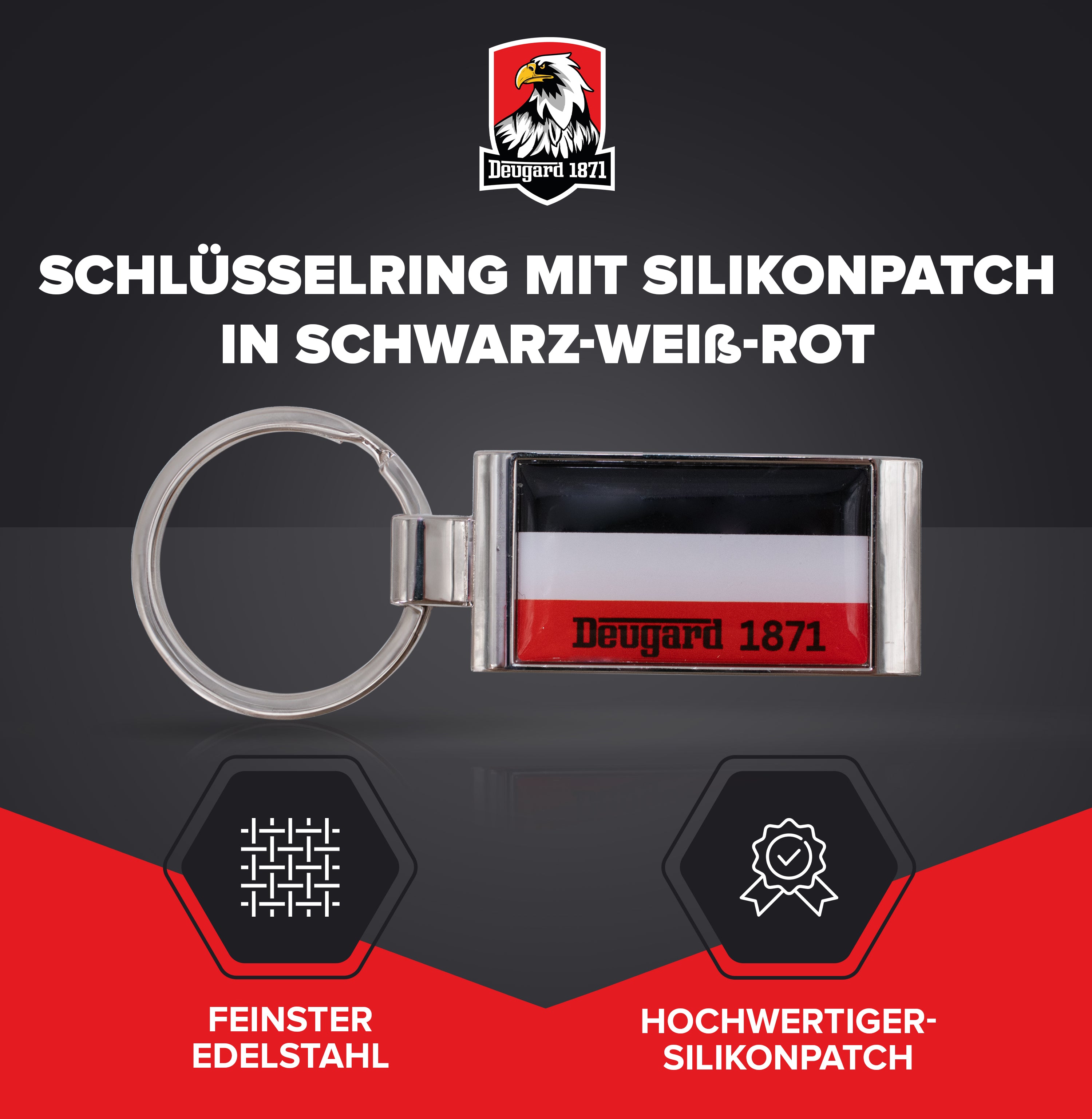 Schlüsselanhänger aus Metall mit Silikonpatch in schwarz-weiß-rot, Deutsches Kaiserreich