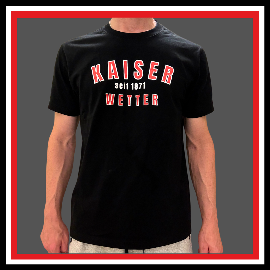 T-Shirt Kaiserwetter seit 1871, schwarz