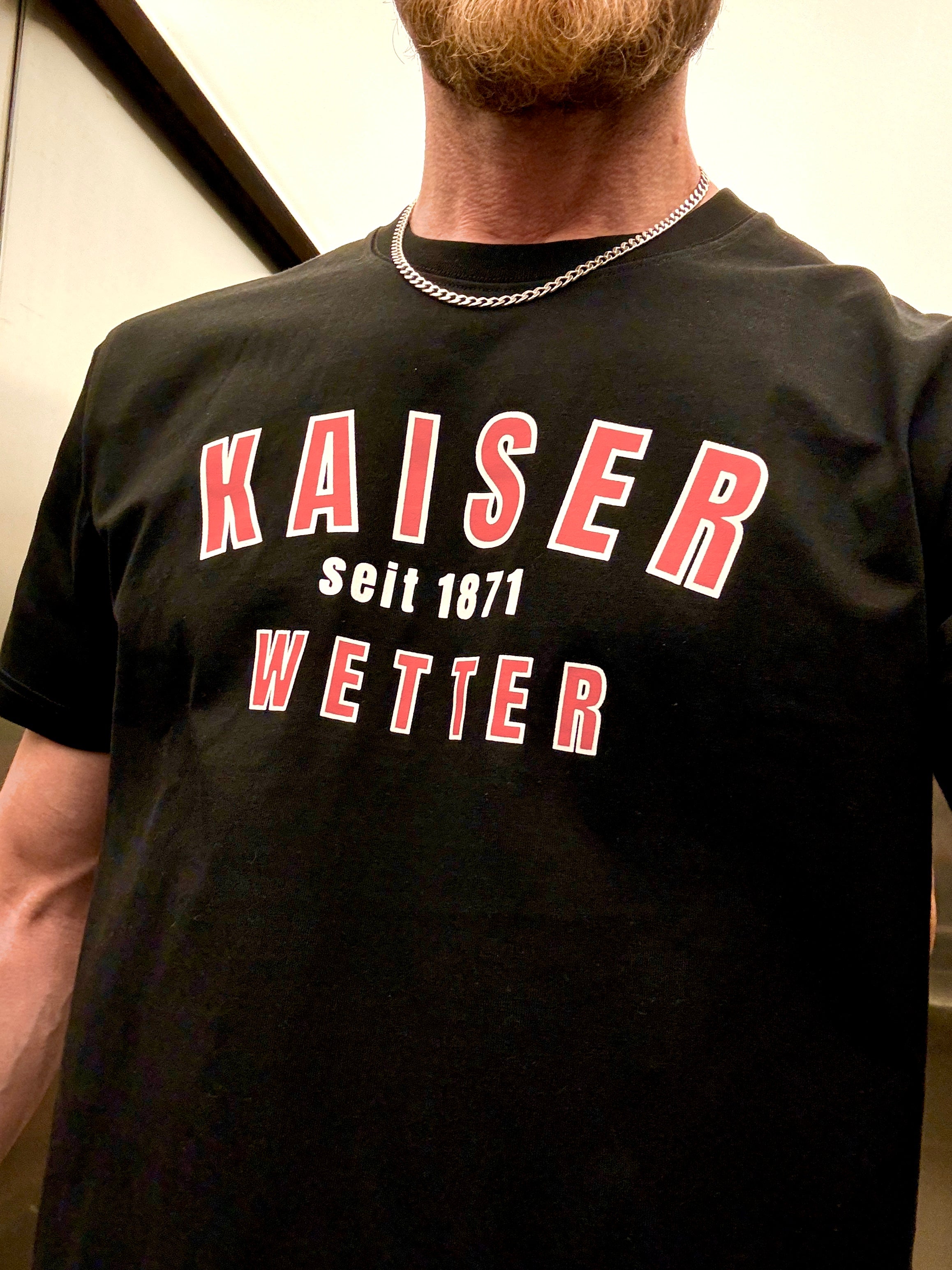 T-Shirt Kaiserwetter seit 1871, schwarz