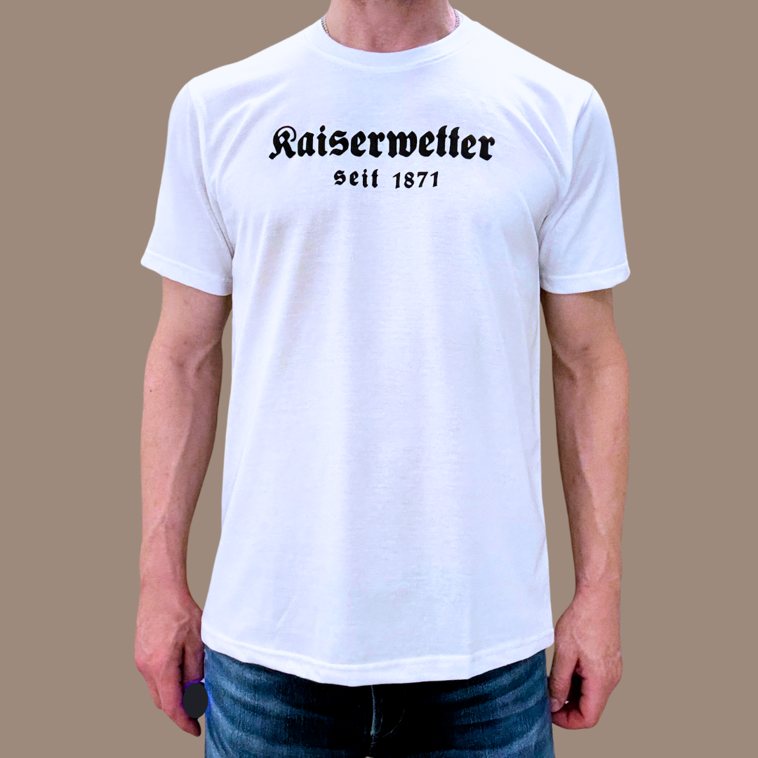 T-Shirt weiß, schwarzer Aufdruck Kaiserwetter 1871