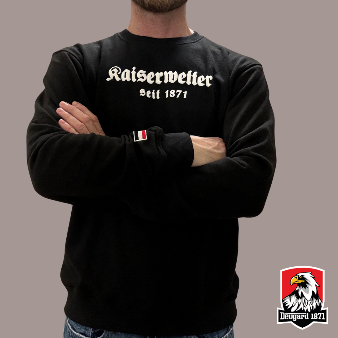 Schwarzes Sweatshirt mit weißem Aufdruck Kaiserwetter 1871, Deutsches Kaiserreich